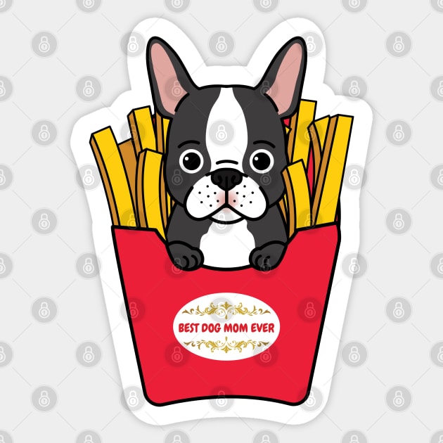 Best Dog Mom Ever With French Fries Sticker by Owl Canvas